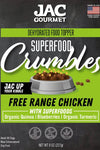 JAC Pet Nutrition Free Range Chicken CRUMBLES Superfood Dog & Cat Meal Topper